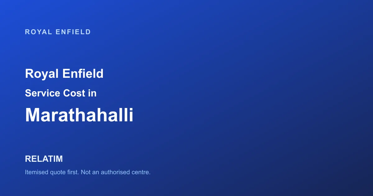Royal Enfield Service Cost in Marathahalli, Bangalore